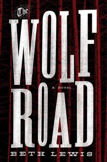 The Wolf Road