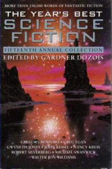 The Year's Best Science Fiction: Fifteenth Annual Collection