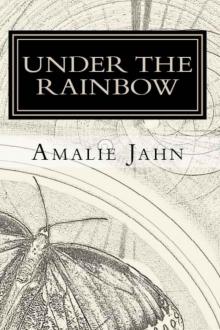 Under the Rainbow (The Clay Lion Series Book 4)