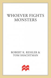 Whoever Fights Monsters