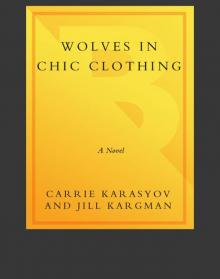 Wolves in Chic Clothing