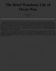 2007 - The Brief Wondrous Life of Oscar Wao