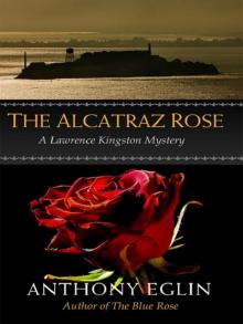 6.The Alcatraz Rose