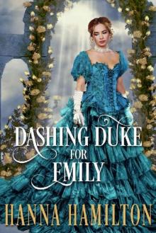 A Dashing Duke for Emily