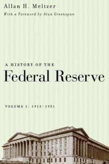 A History of the Federal Reserve, Volume 1