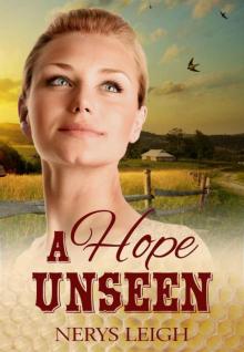 A Hope Unseen (Escape to the West Book 2)