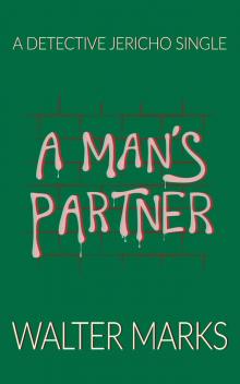 A Man's Partner: A Detective Jericho Single