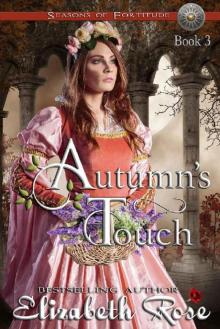 Autumn's Touch (Seasons of Fortitude Series Book 3)