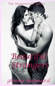 Beautiful Strangers (The Masquerade Series)