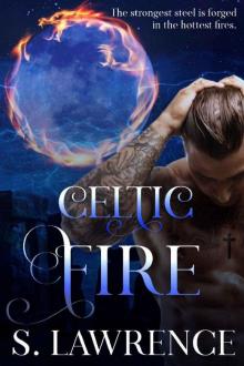 Celtic Fire: Book One of the Guardian Series