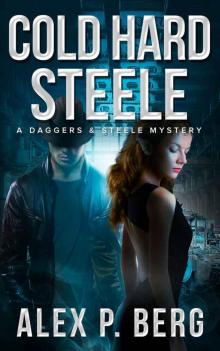 Cold Hard Steele (Daggers & Steele Book 2)