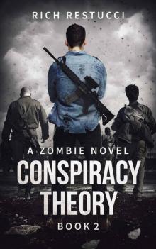 Conspiracy Theory (The Zombie Theories Book 2)