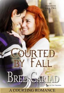 Courted by Fall: A Courting Romance (In Hyacinth Book 2)