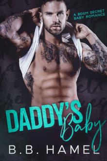 Daddy's Baby: A BDSM Secret Baby Romance