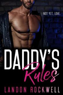 Daddy's Rules (Boston Daddies, Book 2)