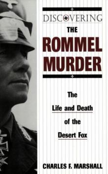 Discovering the Rommel Murder