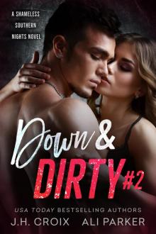 Down & Dirty 2_A Shameless Southern Nights Novel