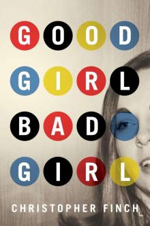 Good Girl, Bad Girl (An Alex Novalis Novel)