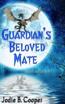 Guardian's Beloved Mate (Song of the Sídhí Series #4)