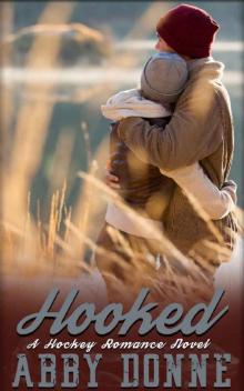 Hooked: A Hockey Romance