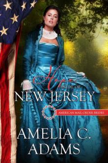 Hope: Bride of New Jersey (American Mail-Order Brides 3)