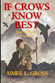 If Crows Know Best (Mage of Merced Book 1)