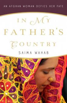 In My Father's Country: An Afghan Woman Defies Her Fate