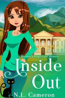 Inside Out: A Heather's Forge Cozy Mystery, Book 5