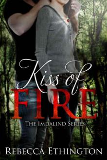 Kiss Of Fire (Imdalind Series)