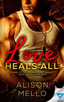 Love Heals All (Once Broken Book 2)