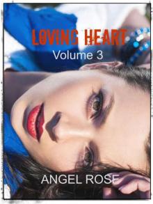 Loving Heart (The Broken Heart Series Book 3)