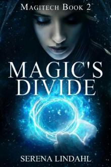 Magic's Divide (Magitech Book 2)