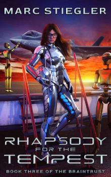 Rhapsody For The Tempest (The Braintrust Book 3)