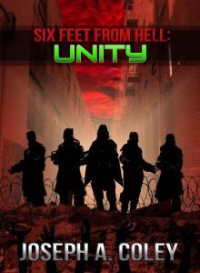 Six Feet From Hell: Unity: 6FFH Book #5