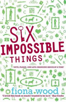 Six Impossible Things