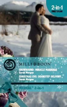 Snowbound: Miracle Marriage / Christmas Eve: Doorstep Delivery