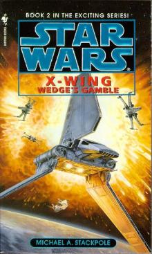 Star Wars - X-Wing 02 - Wedge's Gamble