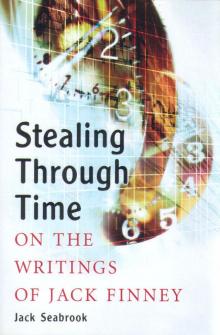 Stealing Through Time: On the Writings of Jack Finney