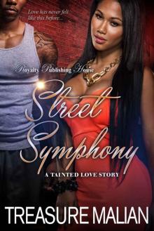 Street Symphony: A Tainted Love Story