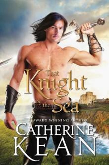 That Knight by the Sea: A Medieval Romance Novella