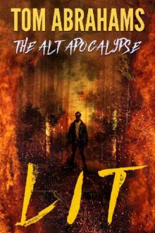 The Alt Apocalypse (Book 2): Lit