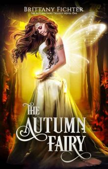 The Autumn Fairy (The Autumn Fairy Trilogy Book 1)