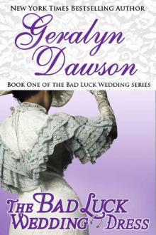 The Bad Luck Wedding Dress (The Bad Luck Wedding series)