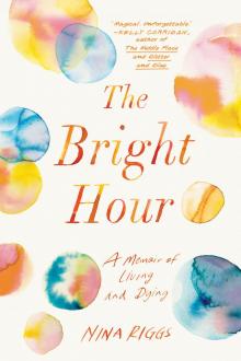 The Bright Hour