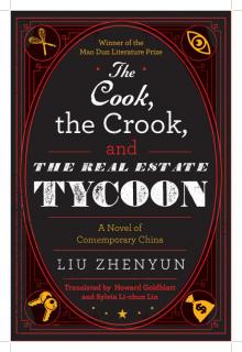 The Cook, the Crook, and the Real Estate Tycoon