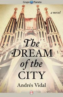 The Dream of the City