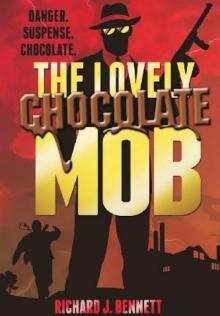 The Lovely Chocolate Mob