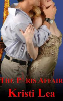 The Paris Affair (Affairs of the Heart #1)