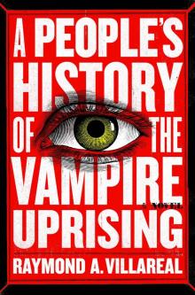 The People's History of the Vampire Uprising