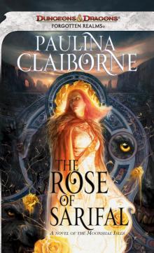 The Rose of Sarifal (forgotten realms:moonshae isles)